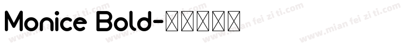 Monice Bold字体转换